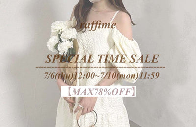 【raffime】MAX78%OFF！SPECIAL TIME SALE開催中♡