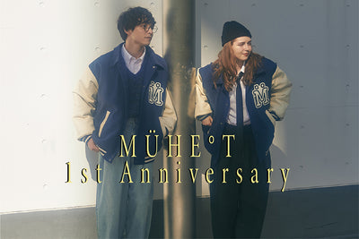 【 MUHET / ミュエータ 】1st Anniversary Release！！
