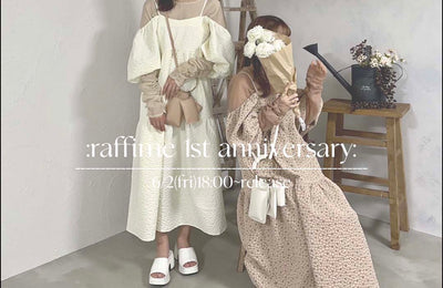 【raffime】1st anniversary...♡